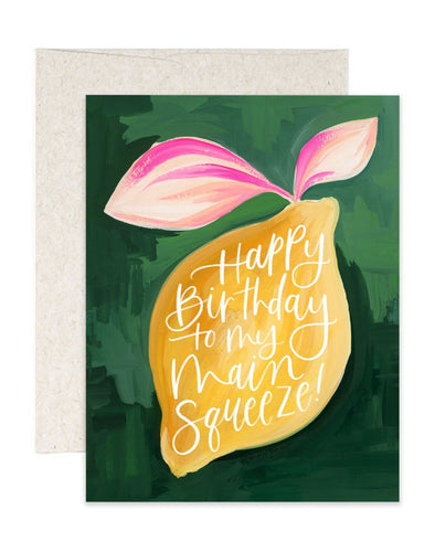 Main Squeeze Birthday Card