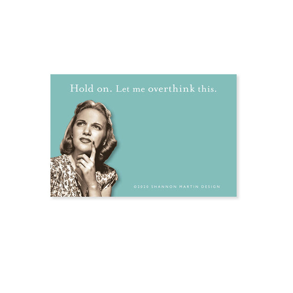 Shannon Martin Design - Overthink This Sticky Note