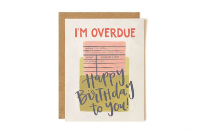 1canoe2 | One Canoe Two Paper Co. - Overdue Birthday Greeting Card