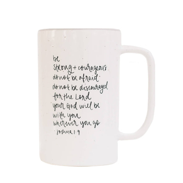 Sweet Water Decor - Be Strong and Courageous Coffee Mug - Gifts & Home Decor