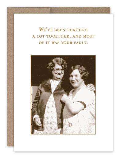 Shannon Martin Design - Your Fault Friendship Card