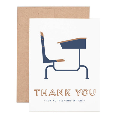 Flunking My Kid Thank You Greeting Card